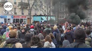 Protests continue, escalate after Macron pushes through pension reform in France | ABCNL