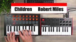 Children Robert Miles Loop Arturia minilab MK2 Akai MPK mini MK3