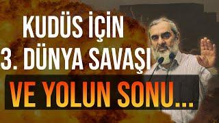 KUDÜS İÇİN 3. DÜNYA SAVAŞI, 5. VİRAJ VE YOLUN SONU | Nureddin Yıldız