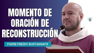 Momento de Oración de reconstrucción - El Buen Dios #oraciónpoderosa #oraciónsanadora #oración