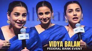 Vidya Balan Shines as Federal Bank's New Face: Exclusive Press Full Conference