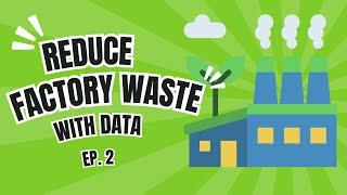 E2. How Hidden Factory Data Can Cut Manufacturing Emissions