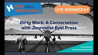 Vermont Humanities Council Presents - Dirty Work with Author Eyal Press