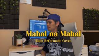 Mahal na Mahal - Sam Concepcion | Liam Reformado (Cover)