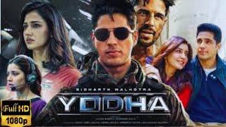 Yodha Full Movie 2024 | Sidharth Malhotra, Raashii Khanna, Disha Patani | 1080p HD Facts & Review