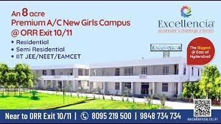 Excellencia's An 8 Acre Premium AC New Girls Campus @ ORR Exit 10/11_Campus Tour