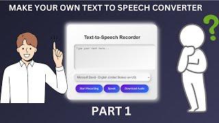 Text to Speech Converter | HTML , CSS, JS| PART1