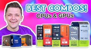 Best CPU & GPU Combos Right Now! ️ [Top Pairings for 1080p, 1440p & 4K Gaming]