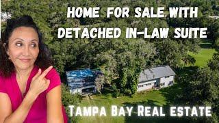 Home with Guest House For Sale - Tampa Bay Real Estate