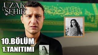 UZAK ŞEHİR 10.BÖLÜM FRAGMANI | Nare öldü Şahin Özkan'ı vurdu (FİNAL)