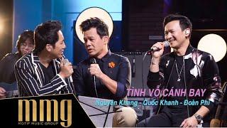 Tình Vỗ Cánh Bay || Nguyên Khang - Quốc Khanh - Đoàn Phi || MMG "Jam'n Nights"