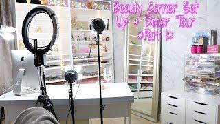 Beauty Corner Set Up & Decor Tour Pt. 1 | Ester Castillo