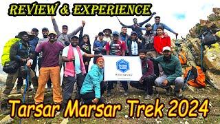 Trekkers Review and Experience with Chasing Clouds on Tarsar Marsar Trek 2024 || 6 Nights and 7 days