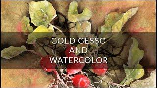 Using Gold Gesso - Watercolor Lesson with Karlyn Holman