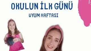 #okulöncesi  Okulda ilk gün ve uyum haftası