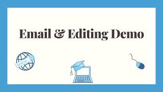 Email & Editing Demo