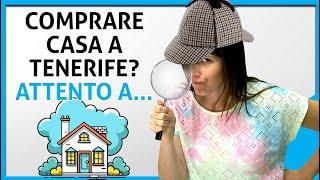 🟥 COMPRARE CASA a Tenerife 2023: cosa chiedere e cosa controllare.  Parte 1