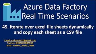 45. Iterate over excel file sheets dynamically and copy them as a CSV file using Azure Data Factory