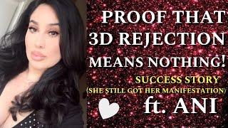 PROOF THAT 3D REJECTION MEANS NOTHING!!! Success ft. ANI