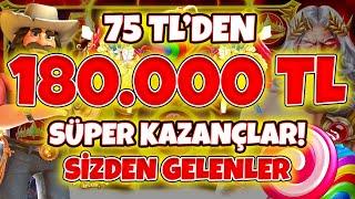 Slot Oyunları  Sizden Gelenler  75 TL ile Rekor Kazanç 180.000 TL  | Küçük Kasalar Büyük Kazançlar