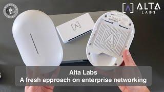 Alta Labs - A fresh approach on enterprise networking