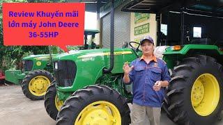 Review thông báo chương trình khuyến mãi lớn máy John Deere