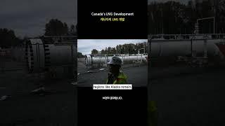 Canada's LNG Development: Economic Growth vs. Environmental Concerns