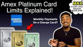 Does the American Express Platinum card have a Max Credit Limit Amount? Unlimited Spending Power?