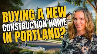 Top 3 Tips for Buying New Construction Homes in Portland, OR | Must Watch!