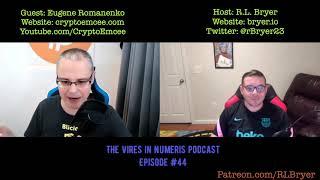 Eugene Romanenko on bitcoin, NFTs, Austrian Theory, socialism, capitalism, and much more! Ep. #44