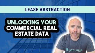 Lease Abstraction: Unlocking Your Commercial Real Estate Data