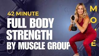 42 Minute Fun & Fast Full Body Strength by Muscle Group | No Repeats + Active Rest