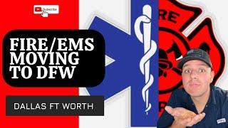 Moving to Texas (for Firefighter or Paramedic)