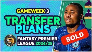 SELLING NKUNKU?  | FPL GAMEWEEK 3 TRANSFER PLANS | Fantasy Premier League Tips 2024/25