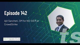 TechSpective Podcast 142 - Ajit Sancheti