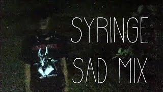 Sybyr (Syringe) Sad Mix