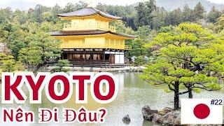 Du Lịch Nhật Bản, Kyoto: Nên đi đâu?  Things to do in Kyoto, Japan