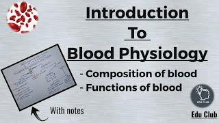 Introduction to Blood | Functions of Blood || Blood Physiology