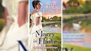 Marry In Haste by Anne Gracie [Part 2] (Marriage of Convenience #1) | Royalty Romance Audiobook