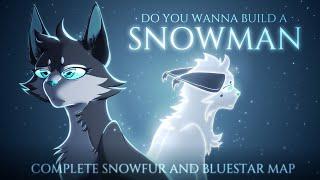 Do You Wanna Build a Snowman ? - COMPLETE SNOWFUR & BLUESTAR MAP