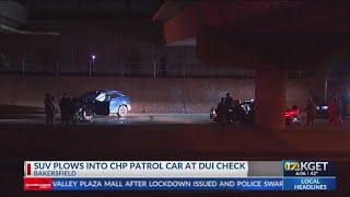 SUV plows into CHP Patrol car at DUI checkpoint