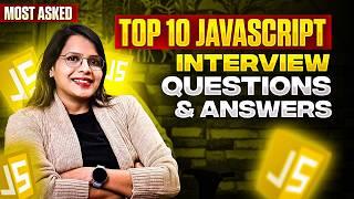 JavaScript Interview Q&A The Top 10 to Land Your Dream Job