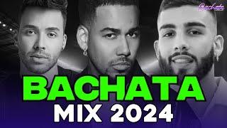 BACHATA 2024  BACHATA MIX 2024  MIX DE BACHATA 2024 - The Most Recent Bachata Mixes