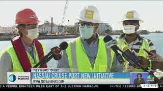 NASSAU CRUISE PORT NEW INITIATIVE