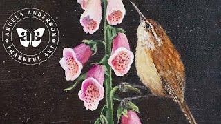 Learn to Paint a Wren on Foxglove Flowers -  Acrylic Painting LIVE Tutorial