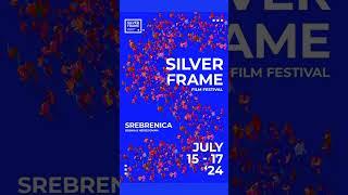 Silver Frame Film Festival  - 15 July 2024