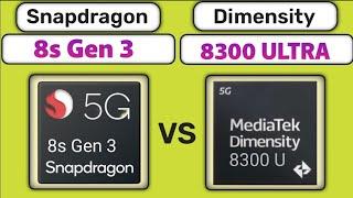 Snapdragon 8s Gen 3 vs Mediatek Dimensity 8300 Ultra