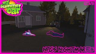 THESE NPC'S HAVE A MENTAL PROBLEM - My Summer Car #1
