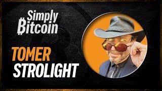 Tomer Strolight - Bitcoin: Satoshi's Treasure - Simply Bitcoin IRL