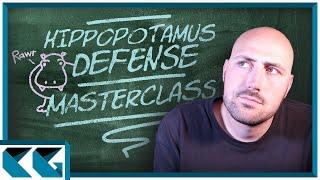 Hippopotamus Defense MASTERCLASS